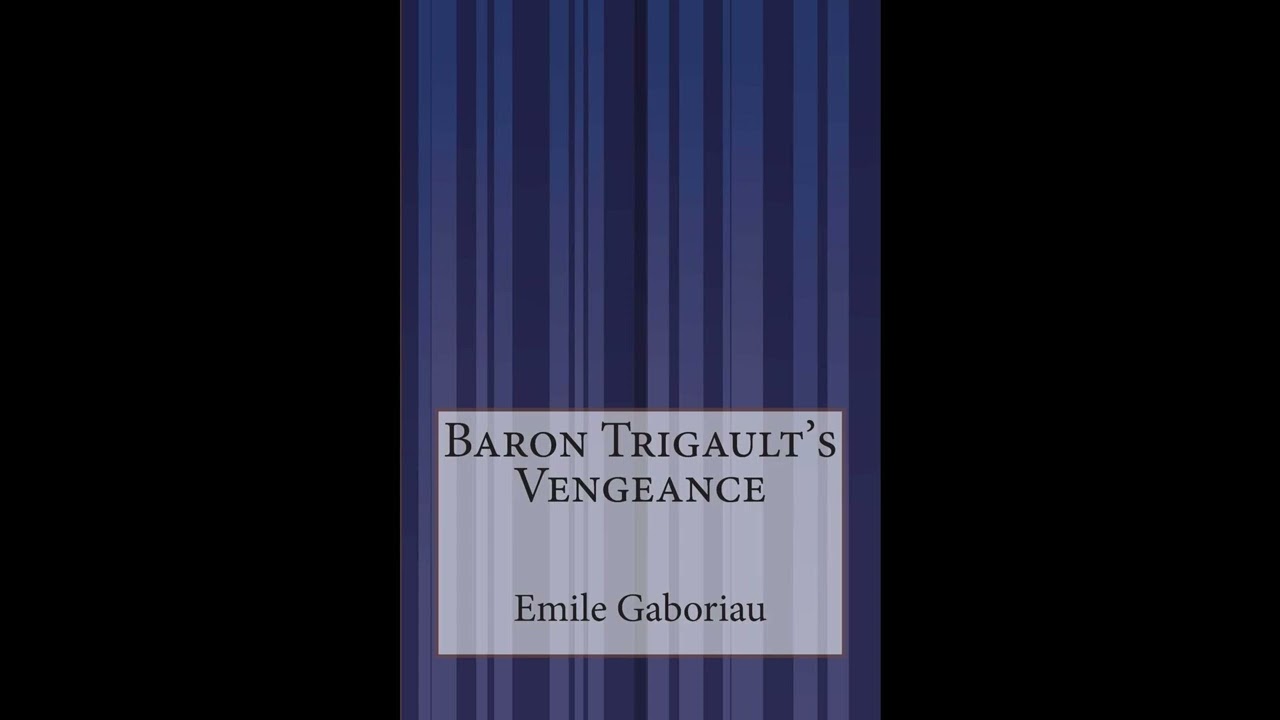 Baron Trigault's Vengeance