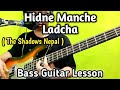 The Shadows Nepal - Hidne Manche Ladcha Bass Guitar Lesson | Nepali Bass Guitar Lesson | Joel magar