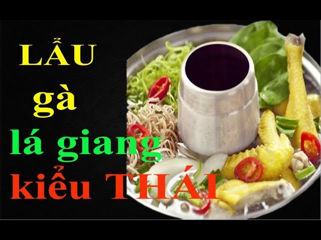 Lẩu Gà Nấu Lá Giang