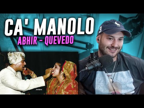 REACCION: Abhir, Quevedo - CA' MANOLO (Lyric Video)