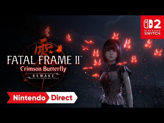 FATAL FRAME II: Crimson Butterfly REMAKE – Announcement Trailer – Nintendo Switch 2