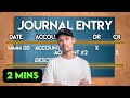 JOURNAL ENTRIES Explained In Almost 2 Minutes