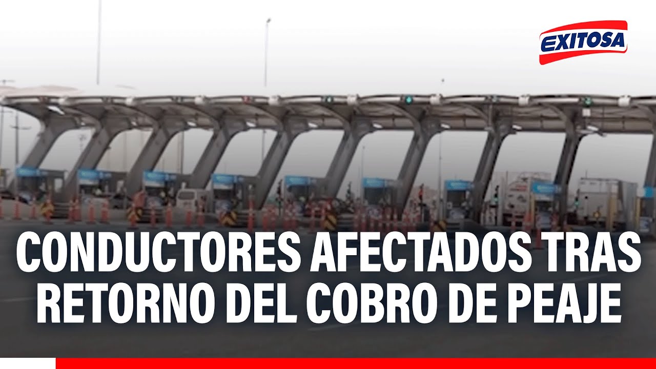 🔴🔵 Conductores afectados tras retorno del cobro de peaje pese a fallo del Poder Judicial