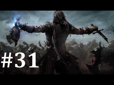 The Shadows of Mordor Walkthrough pt 31