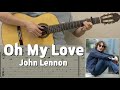 Oh My Love / John Lennon (Guitar) [Notation + TAB]