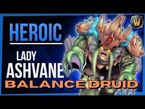 ⚡️Lady Ashvane Heroic⚡️The Eternal Palace⚡️BFA ⚡️Patch 8.3 wow⚡️Raid Boss⚡️Balance Druid⚡️Guide⚡️