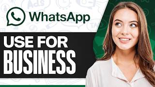 How To Use WhatsApp Business (2026): Step-By-Step