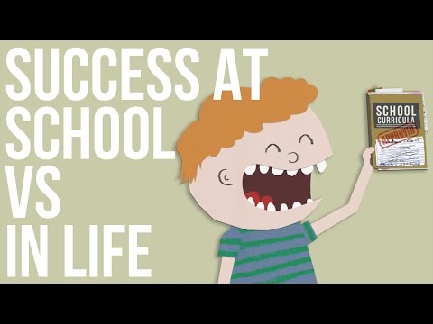 Self Development: Success at School vs. Success in Life