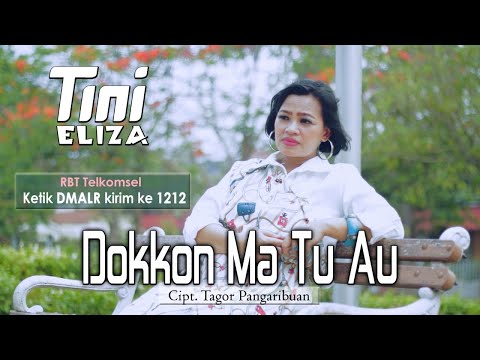 Tini Eliza - Dokkon Ma Tu Au  [ OFFICIAL MUSIC VIDEO ] [ sms DMALR kirim ke 1212 ]