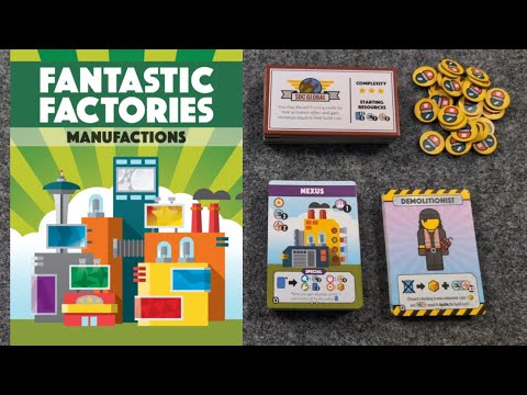 WHAT'S NEW Fantastic Factories Manufactions expansion, plus PLAYTHROUGH & EXPANSIONIST