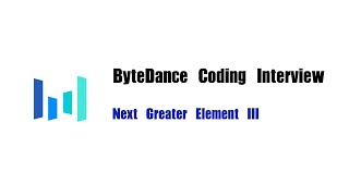 YouTube video 'ByteDance Coding Interview Question | Leetcode 556 | Next Greater Element III'