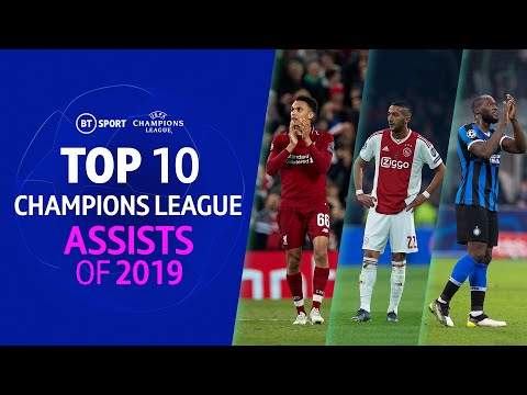 Top 10 Champions League Assists of 2019