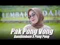 Pak Pong Vong x Bambimbum x Pong Pong ( DJ Topeng Remix )