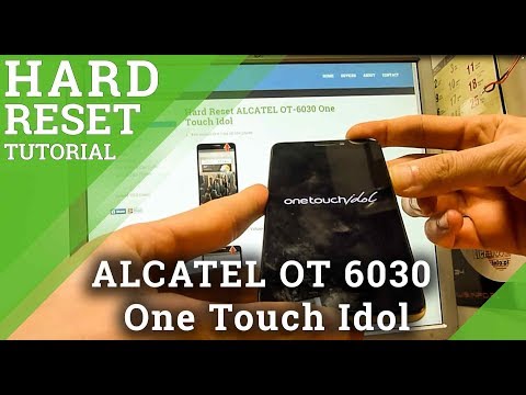 Hard Reset ALCATEL OT 6030 One Touch Idol