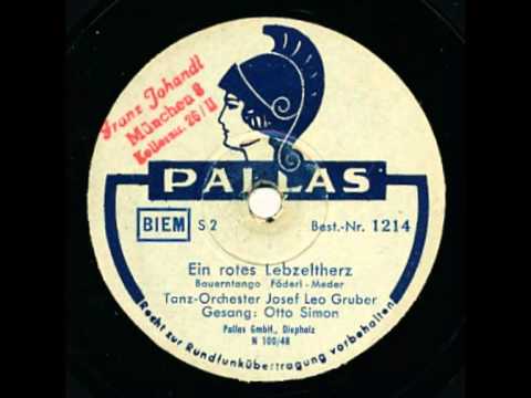 Simon, Otto (Gesang) / Tanzorchester Josef Leo Gruber - Ein rotes Lebzeltherz