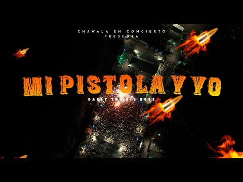 Dj Chawala - Mi Pistola Y Yo - Darly The Big Boss (Video Concierto)