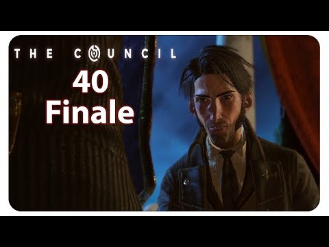 Der Schrecken hat ein Ende #40 The Council [deutsch] - Let's Play
