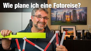 Fotoreise planen: Gute Planung für beste Reisen