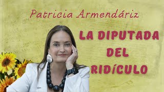 Patricia Armendáriz, la diputada del ridículo