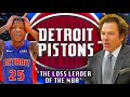 The Detroit Pistons: The Loss Leader of the NBA