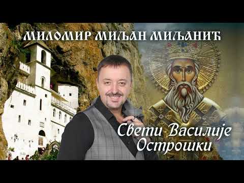Milomir Miljanic Miljan - Sveti Vasilije Ostroski