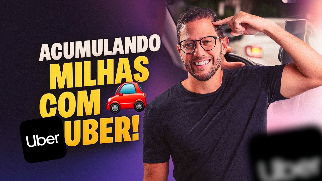 COMO ACUMULAR MILHAS COM UBER - Na prática!