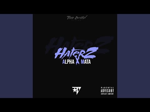 Haterz (feat. Mata)