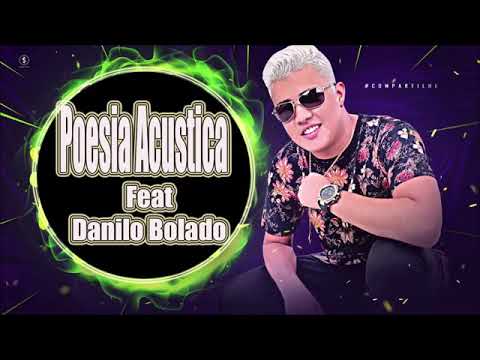 Danilo Bolado Poesia acústica #2