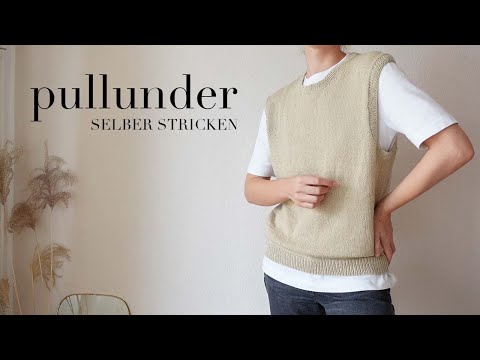 PULLUNDER stricken | Ich stricke zum ersten Mal in meinem Leben!! aka perfektes Anfängerprojekt :))