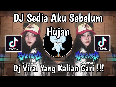 DJ SEDIA AKU SEBELUM HUJAN IDGITAF JEDAG JEDUG FULL SONG DJ KOMANG VIRAL TIKTOK TERBARU 2025 !