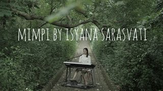 Mimpi by Isyana Sarasvati - Electone Version