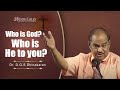 Who Is God Who Is He To You Dr D G S Dhinakaran Jesus Calls
