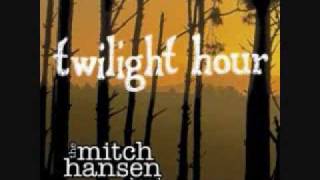 &quot;By You&quot;-- Twilight Hour--The Mitch Hansen Band