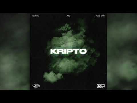 KRIPTO FREE (feat. Furytto, OG Version & Ade)