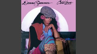 Donna Summer - Cold Love (Edit) [Audio HQ]