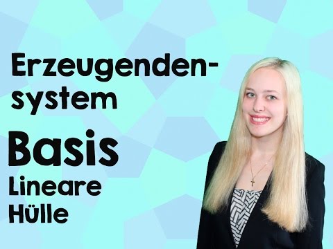 Erzeugendensystem, Basis, Lineare Hülle Video