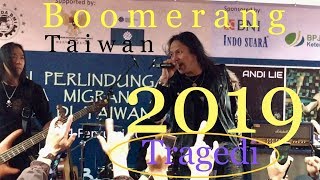 Download lagu BOOMERANG TRAGEDI live in Taipe TAIWAN || RI 1 band mp3