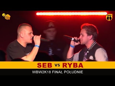 RYBA vs SEB 🎤 WBW 2018 🎤 Finał Południe (B) Freestyle Battle