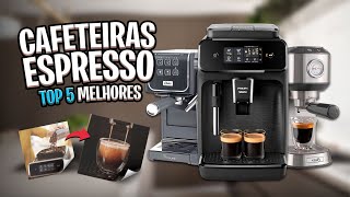 Descubra as Melhores CAFETEIRA ESPRESSO de 2024! Top 5 Cafeteiras Espresso ☕
