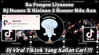 Download lagu DJ DUMES X KISINAN 2 KONSER NDX AXA | RA PENGEN LIYANE | DJ VIRAL FYP TIKTOK 2024 YANG KALIAN CARI!! mp3 Download lagu DJ DUMES X KISINAN 2 KONSER NDX AXA | RA PENGEN LIYANE | DJ VIRAL FYP TIKTOK 2024 YANG KALIAN CARI!! mp3