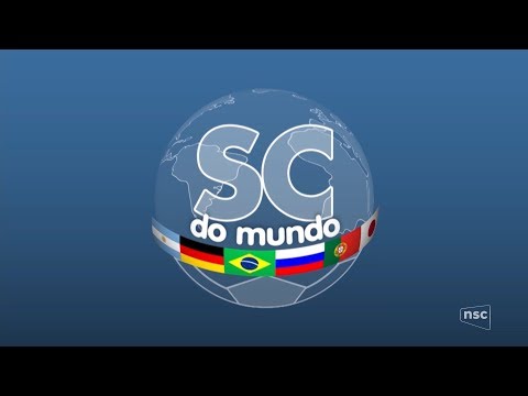SC do Mundo - Especial NSC TV - 09/06/2018 - Completo (HD)