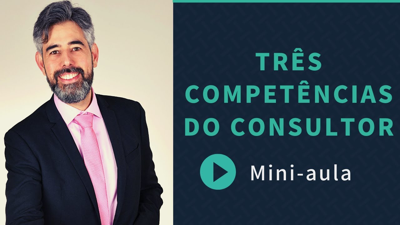 As 3 Competências do Consultor Empresarial