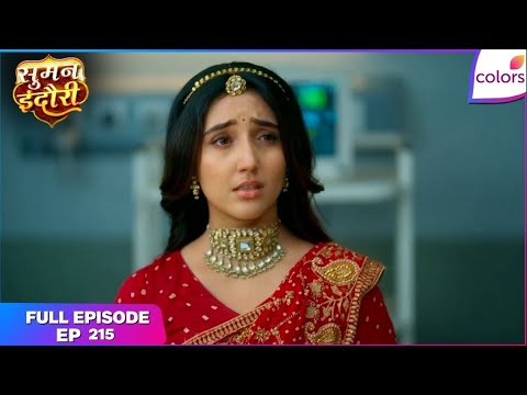 Suman Indori | Full Ep. 215 | Teerth Stands Against Chandrakant | Colors TV