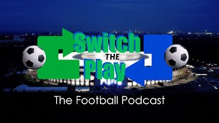 Switch The Play Podcast - Snakes and Ladders  (22/07/15)