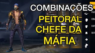 MELHORES COMBINAES COM ROUPAS NO FREE FIRE - COMBINAES PEITORAL CHEFE DA MFIA S COMBINAO TOP