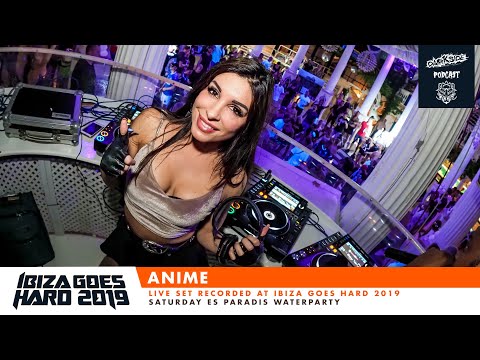 Darkside Podcast 334 - ANIME @ Ibiza Goes Hard 2019 [Live Recording]