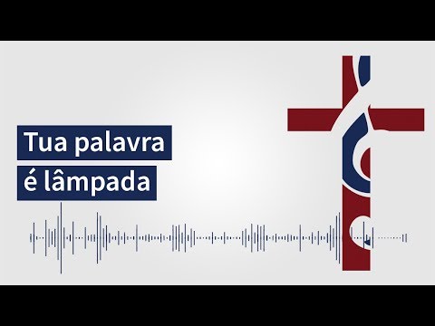 Tua Palavra É Lâmpada - MÚSICA PARA MISSA