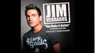 You Make It Better - Jim Verraros