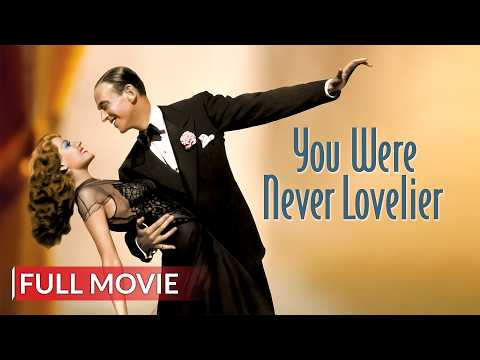You Were Never Lovelier