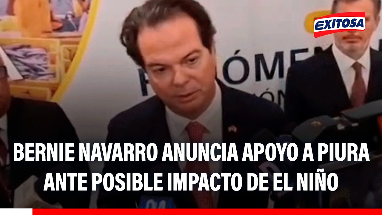 🔴🔵 Embajador de EE.UU. anuncia apoyo a Piura ante posible impacto del fenómeno El Niño